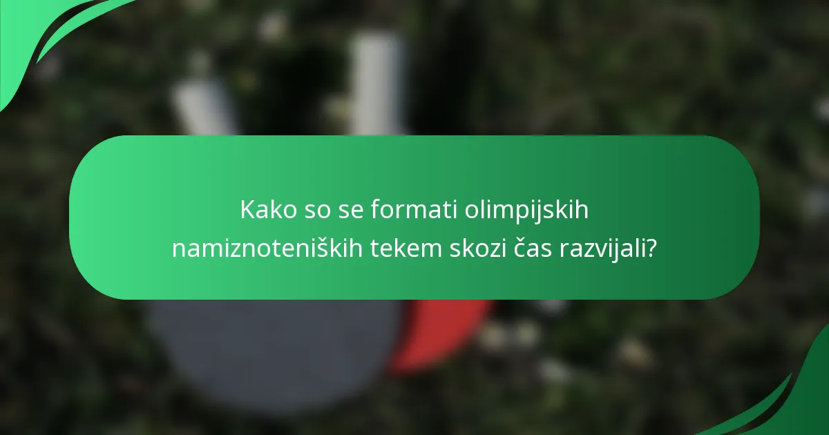 Kako so se formati olimpijskih namiznoteniških tekem skozi čas razvijali?